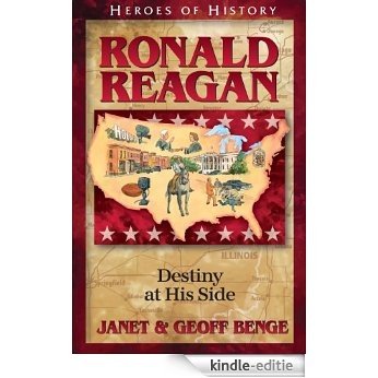 Ronald Reagan: Destiny at His Side (Heroes of History) (English Edition) [Kindle-editie] beoordelingen