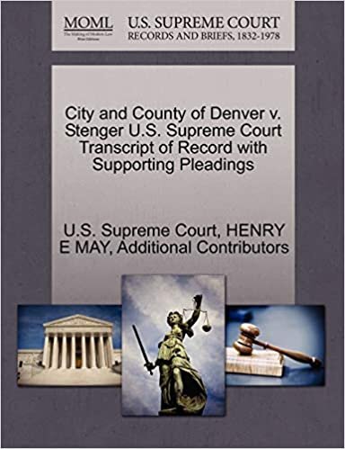 City and County of Denver v. Stenger U.S. Supreme Court Transcript of Record with Supporting Pleadings