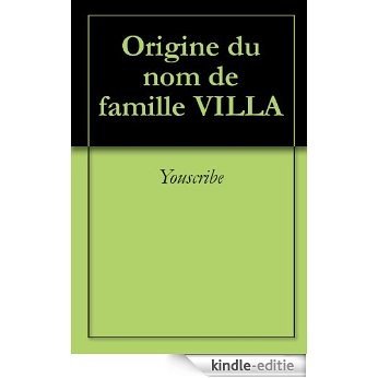 Origine du nom de famille VILLA (Oeuvres courtes) [Kindle-editie] beoordelingen