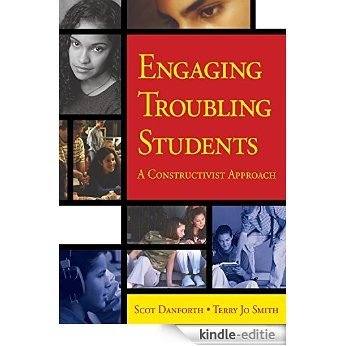Engaging Troubling Students: A Constructivist Approach [Print Replica] [Kindle-editie]