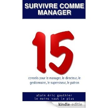Survivre comme manager (French Edition) [Kindle-editie]