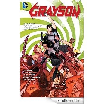 Grayson Vol. 2: We All Die at Dawn [Kindle-editie]