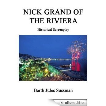 Nick Grand of the Riviera (English Edition) [Kindle-editie]