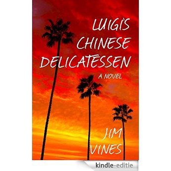 Luigi's Chinese Delicatessen (English Edition) [Kindle-editie]