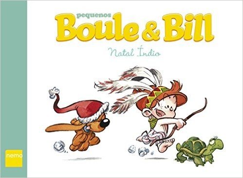Pequenos Boule & Bill. Natal Índio