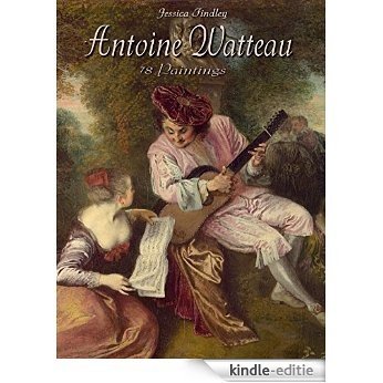 Antoine Watteau: 78 Paintings (English Edition) [Kindle-editie]