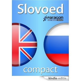 Slovoed Compact English-Russian dictionary (Slovoed dictionaries) (English Edition) [Kindle-editie]