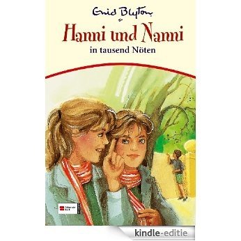 Hanni & Nanni, Band 08: Hanni und Nanni in tausend Nöten (German Edition) [Kindle-editie]