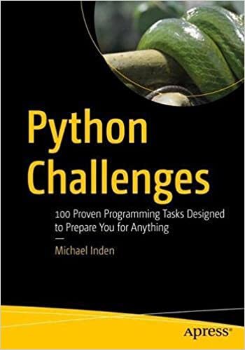 Python Challenges: 100 Proven Programming Tasks Designed to Prepare You for Anything