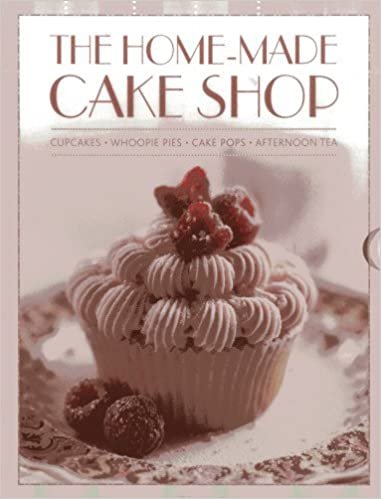 The Home-Made Cake Shop: Cupcakes, Whoopie Pies, Cake Pops & Afternoon Tea