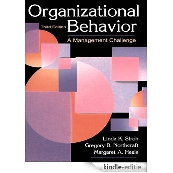 Organizational Behavior: A Management Challenge [Kindle-editie]
