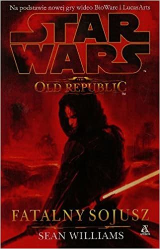 Star Wars The old republic Fatalny sojusz