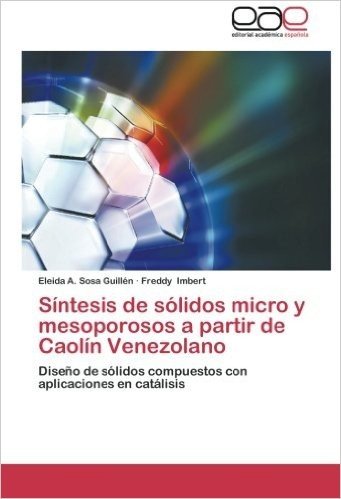 Sintesis de Solidos Micro y Mesoporosos a Partir de Caolin Venezolano