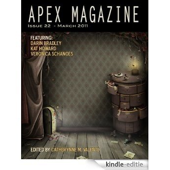 Apex Magazine - March 2011 (Issue 22) (English Edition) [Kindle-editie]