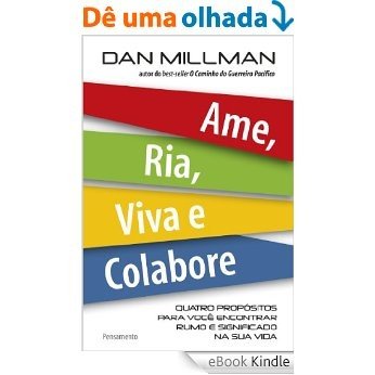 Ame, Ria, Viva e Colabore [eBook Kindle]