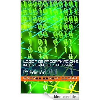 Lógica de Programación e Ingeniería del Software: 2ª Edición (Spanish Edition) [Kindle-editie]