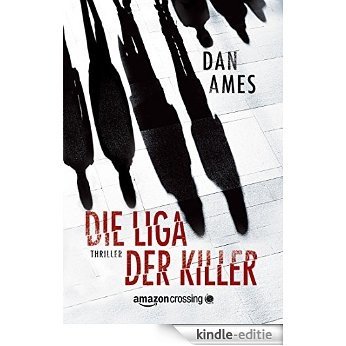 Die Liga der Killer [Kindle-editie] beoordelingen