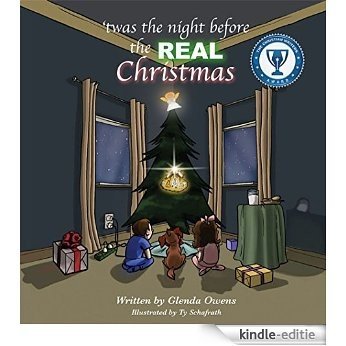 Twas the night before the REAL Christmas (English Edition) [Kindle-editie]