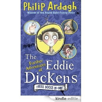 The Further Adventures of Eddie Dickens: (English Edition) [Kindle-editie]