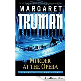 Murder at the Opera: A Capital Crimes Novel [Kindle-editie] beoordelingen
