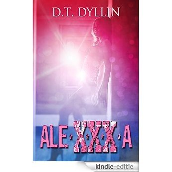 Alexxxa (English Edition) [Kindle-editie]