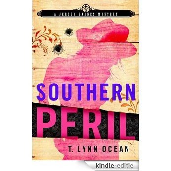 Southern Peril: A Jersey Barnes Mystery (Jersey Barnes Mysteries) [Kindle-editie]