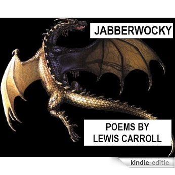Jabberwocky - Poems by Lewis Carroll (English Edition) [Kindle-editie]