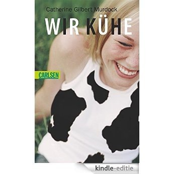 Wir Kühe (German Edition) [Kindle-editie]
