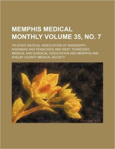 Memphis Medical Monthly Volume 35, No. 7