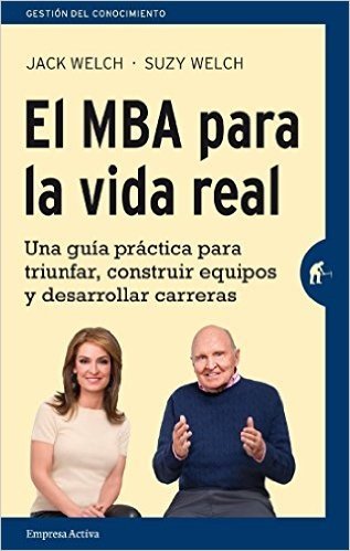 El MBA para la vida real (Gestión del conocimiento)