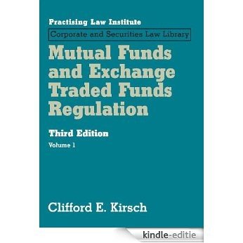 Mutual Funds and Exchange Traded Funds Regulation (November 2015 Edition) [Kindle-editie]
