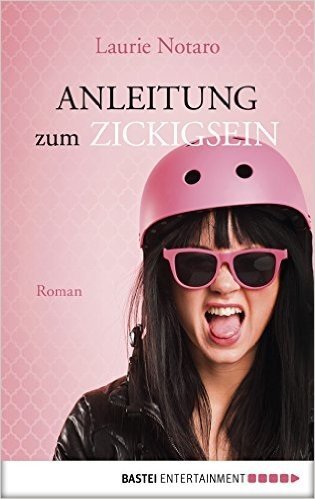 Anleitung zum Zickigsein (German Edition)