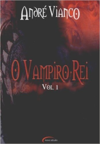 O Vampiro-Rei - Volume 1