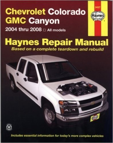 Haynes Chevrolet Colorado & GMC Canyon Automotive Repair Manual