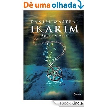 Ikarim - Águas claras [eBook Kindle]