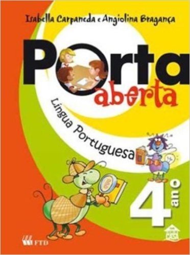 Porta Aberta - Lingua Portuguesa - 4. Ano - 3. Serie