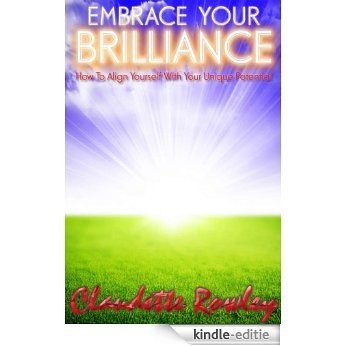 Embrace Your Brilliance (English Edition) [Kindle-editie]