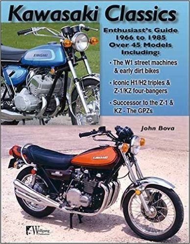 Kawasaki Motorcycle Classics: Enthusiasts Guide