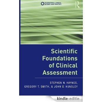 Scientific Foundations of Clinical Assessment (Foundations of Clinical Science and Practice) [Kindle-editie]