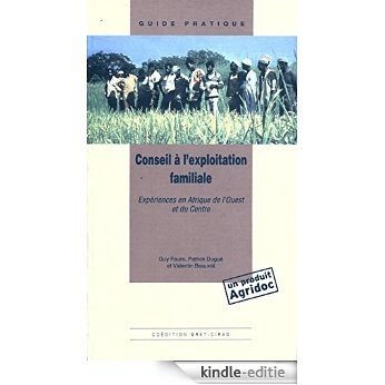 Conseil à l'exploitation familiale: Expériences en Afrique de l'Ouest et du Centre [Kindle-editie]