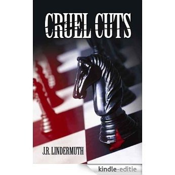 Cruel Cuts [A Daniel 'Sticks' Hetrick Murder Mystery] (English Edition) [Kindle-editie]