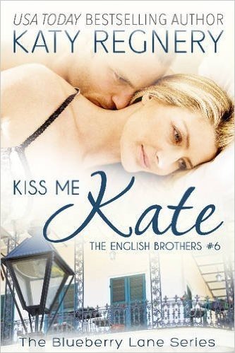 Kiss Me Kate: The English Brothers # 6