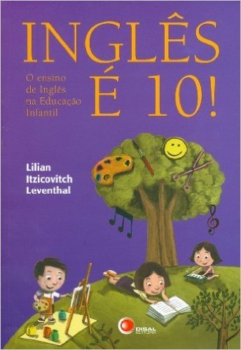 Inglês e 10! o Ensino de Inglês na Educação Infantil
