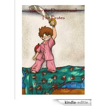 Walter the Dreamer and The Pirates (English Edition) [Kindle-editie] beoordelingen