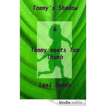 'Tommy's Shadow' & 'Tommy Meets Tom Thumb' (English Edition) [Kindle-editie] beoordelingen