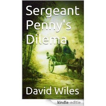 Sergeant Penny's Dilema (English Edition) [Kindle-editie]