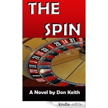 The Spin (English Edition) [Kindle-editie]