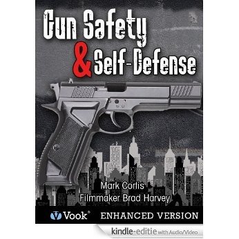 Gun Safety and Self-Defense [Kindle uitgave met audio/video]