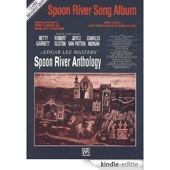 Spoon River Song Album (Classic Broadway Shows) [Kindle-editie]