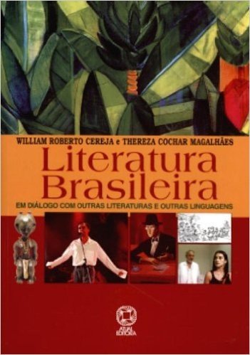 Literatura Brasileira. Em Diálogo Com Outras Literaturas - Conforme Nova Ortografia